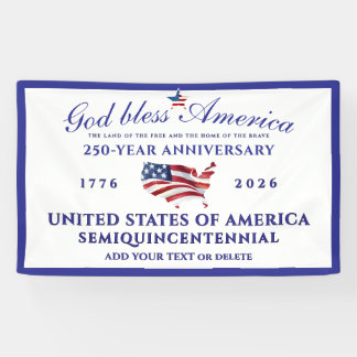 God Bless America 250 Semiquincentennial Blue 横断幕