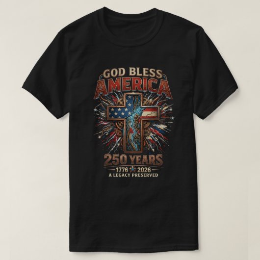 God Bless America 250 Years  Tシャツ (デザイン正面)