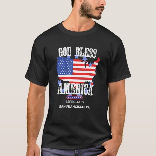 God Bless America Especially San-Francisco CA US S Tシャツ (正面)