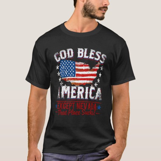 GOD BLESS AMERICA Except NEVADA Sucks Tシャツ (正面)