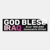God Bless Iraq Anti-War Honoring Innocent Lives バンパーステッカー (正面)