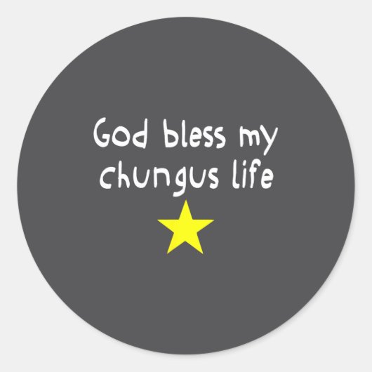 God Bless My Chungus Life, Funny Brainrot Meme Gen ラウンドシール (正面)