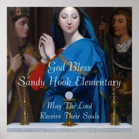 GOD BLESS SANDY HOOK ELEMENTARY MAY THE LORD .... ポスター (正面)