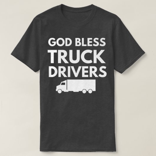 God Bless Truck Drivers Tシャツ (デザイン正面)