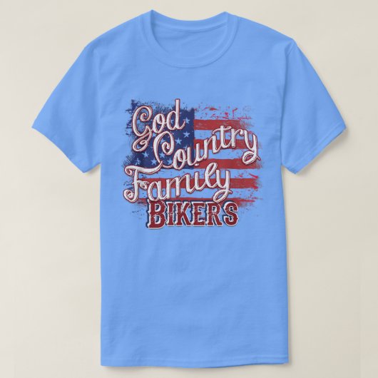God Country Family Bikers Patriotic Motorcycle Rid Tシャツ (デザイン正面)