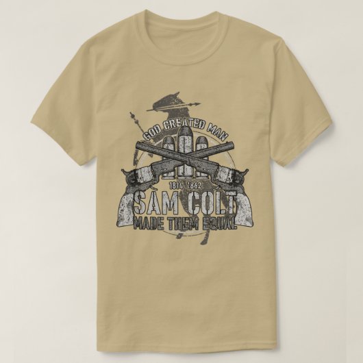 god created man sam colt made them equal T-Shirt Tシャツ (デザイン正面)