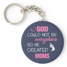 God created Moms