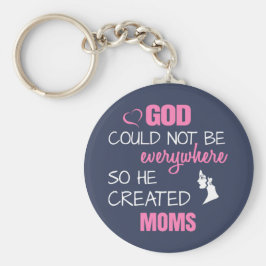 God created Moms キーホルダー
