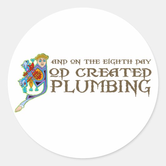 God Created Plumbing ラウンドシール (正面)