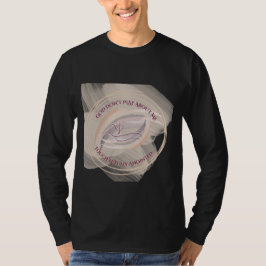 God Don't Play About Me Tシャツ