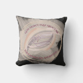 God Don't Play About Me Throw Pillow  クッション (正面)