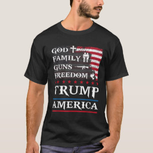 God Family Guns & Freedom Trump Americaサポート Tシャツ