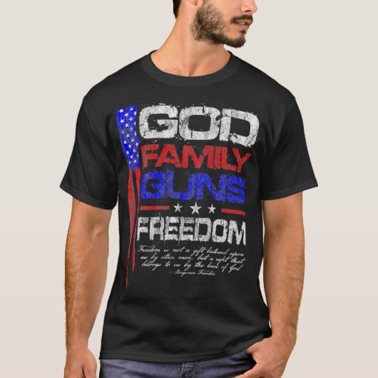 GOD FAMILY GUNS FREEDOM Conservative American Tシャツ (正面)