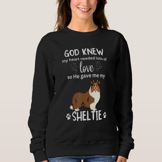 God Gave Me My Sheltie Awesome Sheltie Mom スウェットシャツ (正面)