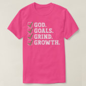 God Goals Grind Growth Motivation Hustle Entrepren Tシャツ (デザイン正面)