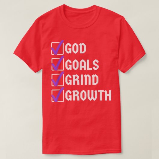 God Goals Grind Growth Motivation Hustle Entrepren Tシャツ (デザイン正面)