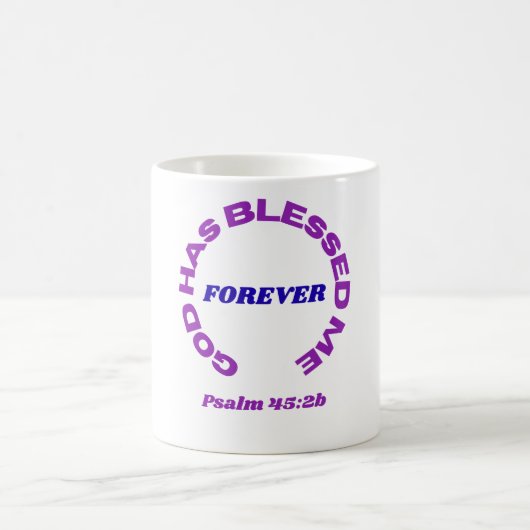 God Has Blessed Me Forever Mug コーヒーマグカップ (中央)