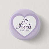 God Heals the Brokenhearted Light Purple Comfort 缶バッジ (正面)