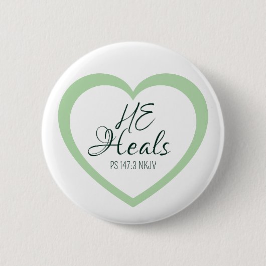 God Heals the Brokenhearted Soft Green Encouraging 缶バッジ (正面)