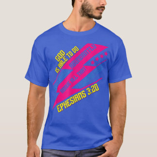 God Is Able To Do Eceeding Funny Sassy Sarcastic  Tシャツ