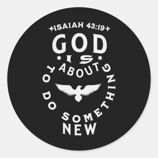 God Is About To Do Soing New Isaiah 4319  ラウンドシール (正面)