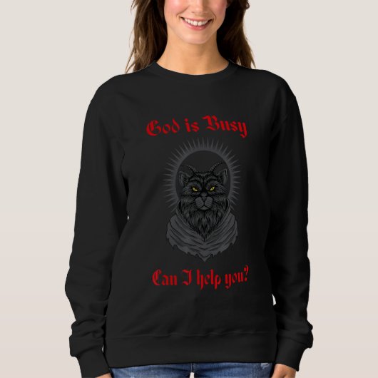 God Is Busy Can I Help You Baphomet Occult Cat Sat スウェットシャツ (正面)