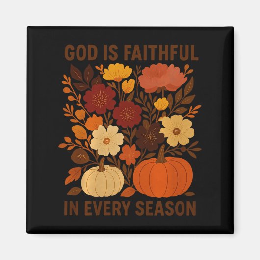 God Is Faithful In Every Season, Floral Fall Autum マグネット (正面)
