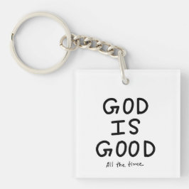 God is good all the time キーホルダー
