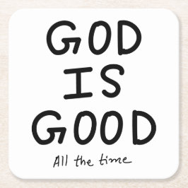God is good all the time スクエアペーパーコースター