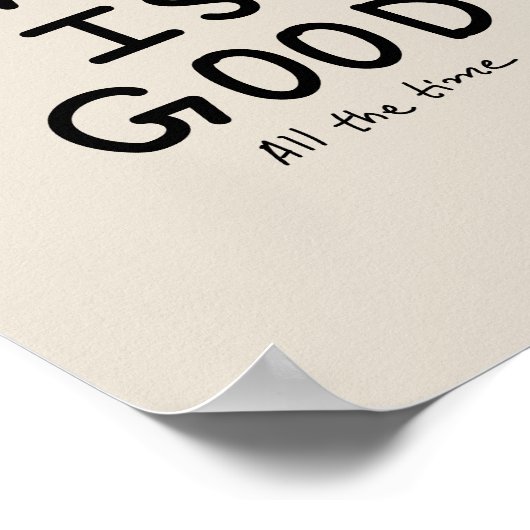 God is good all the time ポスター (角)