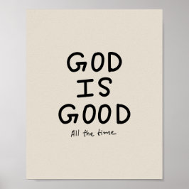 God is good all the time ポスター