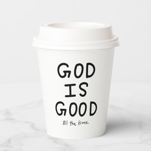 God is good all the time 紙コップ (裏面)