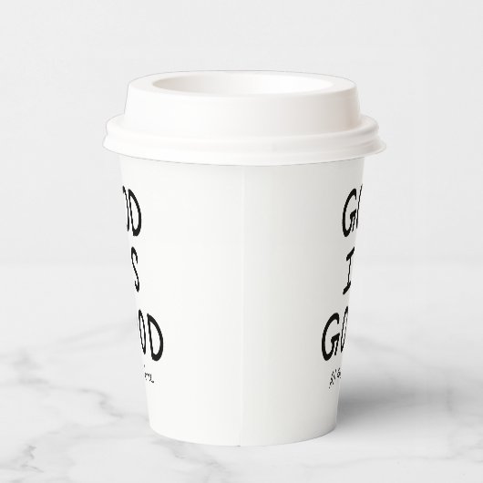 God is good all the time 紙コップ (右)