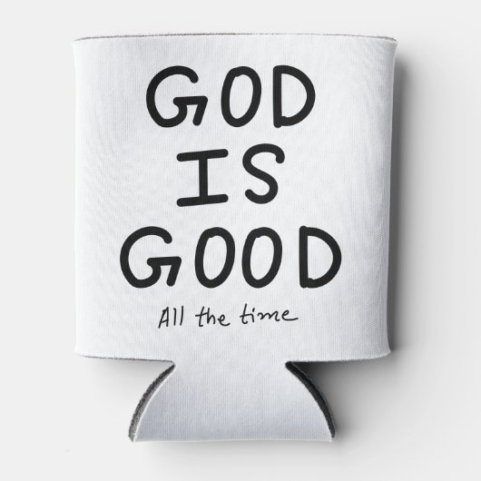 God is good all the time 缶クーラー (正面)