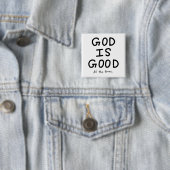 God is good all the time 缶バッジ (インサイチュ)