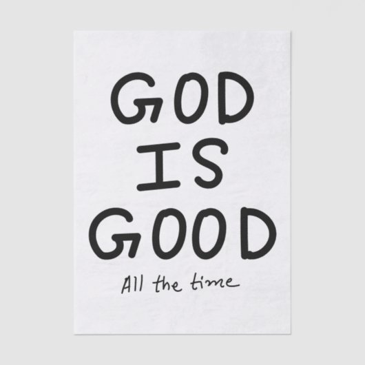 God is good all the time 薄葉紙 (正面)