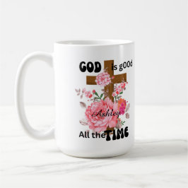 God is good all the time Christian saying  コーヒーマグカップ