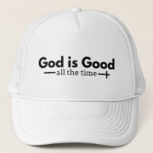 "God Is Good All The Time" Christian Trucker Hat キャップ (正面)