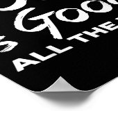 God Is Good All The Time Christian Worship Preache ポスター (角)