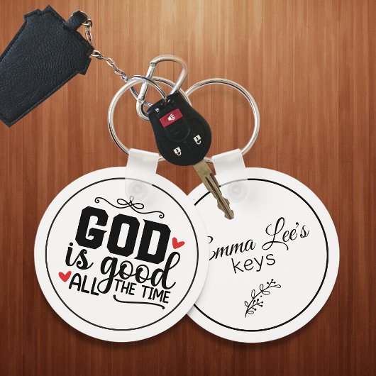 God Is Good All The Time Customizable キーホルダー