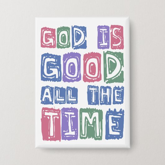 God is good All the time Retro faith 缶バッジ (正面)