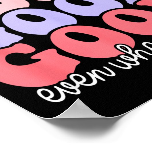 God Is Good Even When Life Isn't ポスター (角)