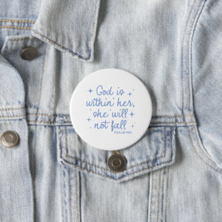 God Is In Her She Will Not Fall Psalm 46:5 Button 缶バッジ