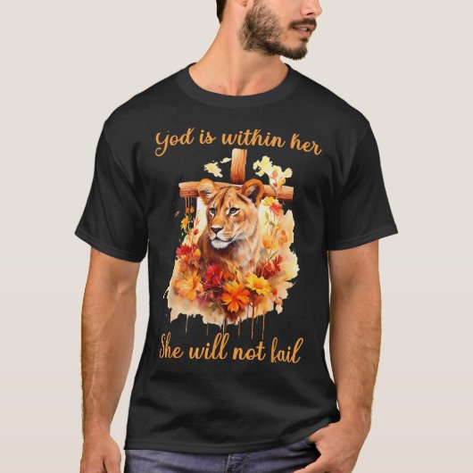God Is Within Her She Will Not Fail Lioness Cross Tシャツ (正面)