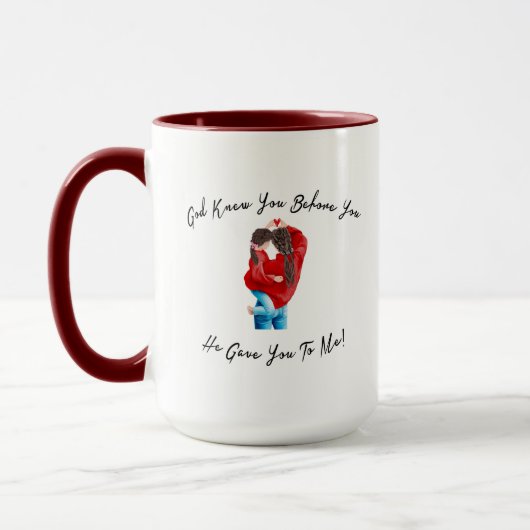 God knew you before He gave you to me mug design マグカップ (左)