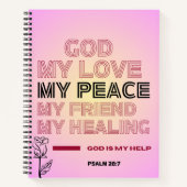   God, My Love & Help Psalm 28:7 Spiral Notebook ノートブック (正面)