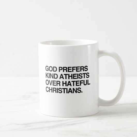 GOD PREFERS KIND ATHEISTS.png コーヒーマグカップ (右)