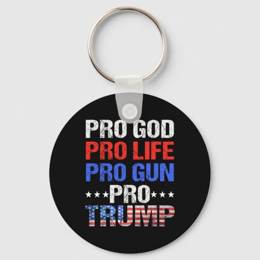 God Pro Life Pro Gun Pro Trump – 愛国的な切り札 キーホルダー (正面)