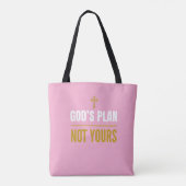 God’s Plan, Not Yours – トートバッグ (裏面)