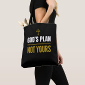 God’s Plan, Not Yours – トートバッグ (クローズアップ)